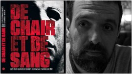 Interview avec Arnaud Bordas pour DE CHAIR ET DE SANG