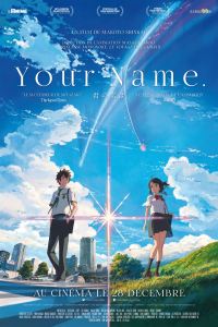 YOUR NAME De Makoto Shinkai